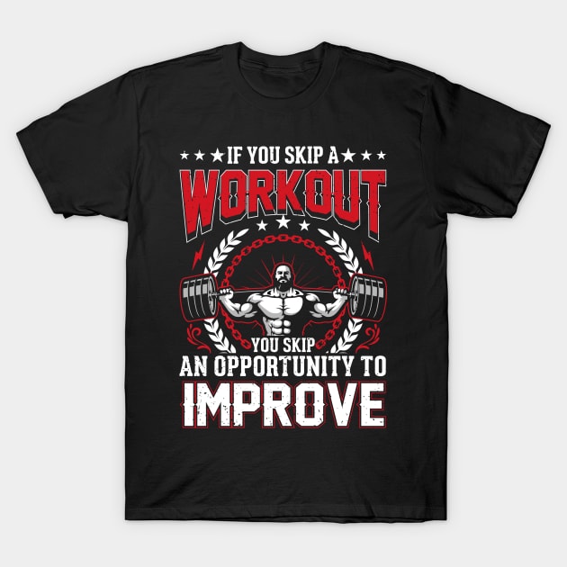 If You Skip Workout T-Shirt by dreamboxarts